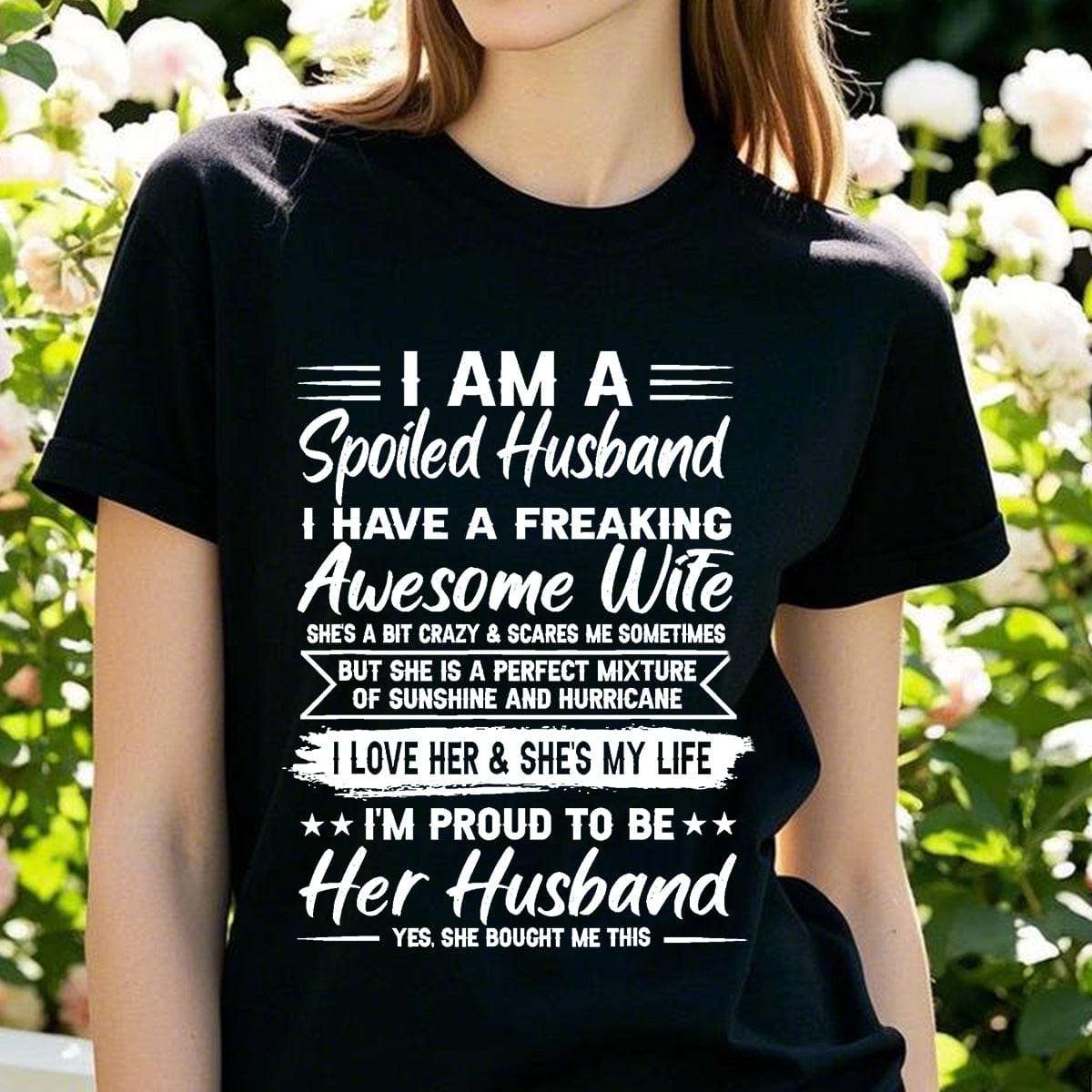 I love her. She's my life-Printed T-shirt